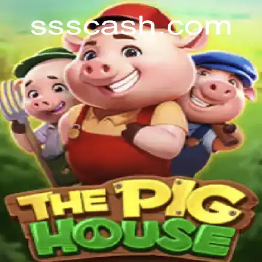 ThePigHouse: Descubra o Universo do Jogo com SSS.BET